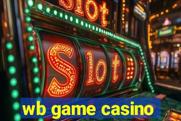 wb game casino